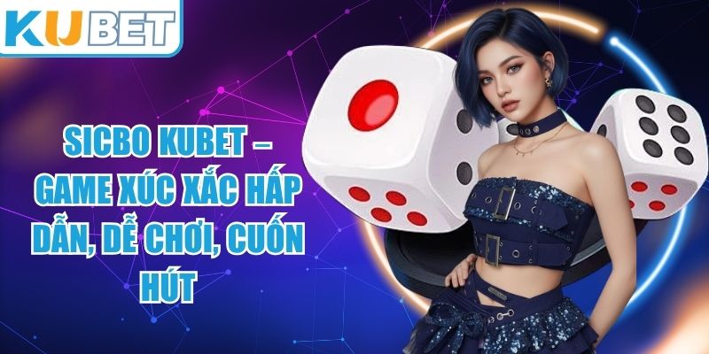 Sicbo KUBET